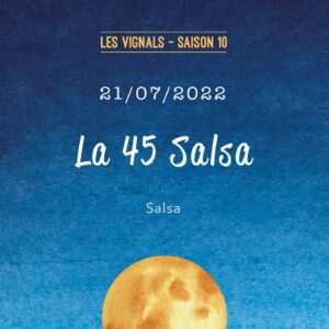 Apéro-concert aux Vignals avec le groupe La 45 Salsa
