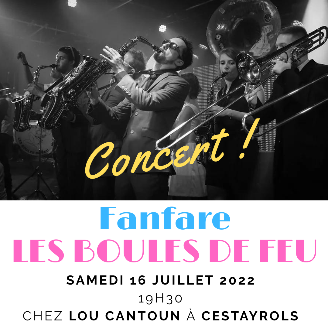 La fanfare Les Boules de Feu en concert exceptionnel à Cestayrols